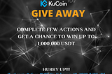 The KuCoinPlay 1M USDT Giveaway Is Still Ongoing! Participate Now!