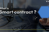 Introduction to Smart Contracts