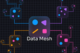 Data Mesh คืออะไร