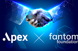 Apex Integrates Fantom