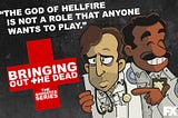 Bringing Out The Dead: The Animated Series
