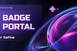 DeFine Launches Badge Event Portal