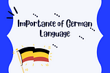 Importance of German Language