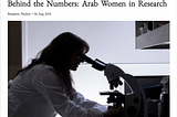 “Arab Women in Research” Data Story through an Eye of a Critic