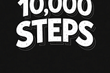 I Walked 10,000 Steps Every Day for 30 Days — Here’s What Happened