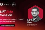 Trace Network AMA With Decentralized Club.