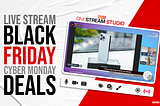 Live Stream Black Friday Cyber Monday Deals