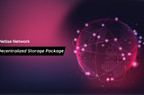 Netise Network Brings Decentralized Storage Solution Package to Polkadot