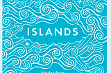 October book: So Many Islands