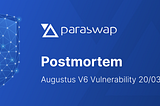 Post Mortem: Augustus V6 Vulnerability of March 20th, 2024