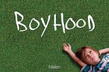Boyhood: A Wrongly Rated Movie
