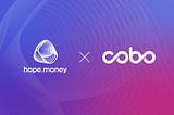 Hope.money Partners with Cobo to Expand its Distributed Reserve Network