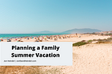 Planning a Family Summer Vacation