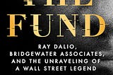 I Didn’t Finish “The Fund”. And That Might Be the Point