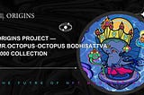 Origins Project — MR. Octopus · Octopus Bodhisattva 2000 Collection