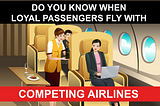 What would your frequent flyer program do if the most valuable frequent flyer started flying with…