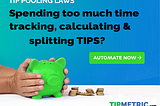 tip out calculator tip pooling calculator Automated Tip Distribution Software for Restaurants tip management software