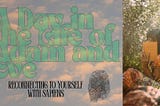 A Day in the Life of Adam and Eve — Reconnecting to Yourself with Sapiens