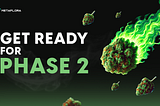 Phase 1 ending soon. Get ready!