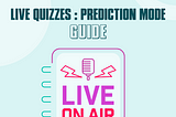 Live Quizzes: Prediction Mode Guide