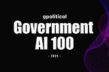 AI Agents in the Government Sector: The Silent Revolution