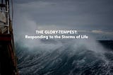 The Glory-Tempest