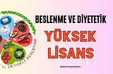 Beslenme ve Diyetetik Yüksek Lisans Başvuru Süreci