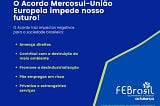 Carta aberta: O Acordo Mercosul-UE bloqueia o futuro do Brasil!