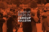 Startup Berlin Group Bulletin Oct/19