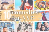 10 Comedies for New Year’s Eve At Home