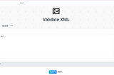 Validate and Verify XMLs: An Interesting Tool