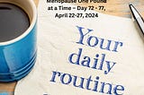 Hot and Healthy — Thriving Through Menopause One Pound at a Time — Day 72–77, April 22–27, 2024