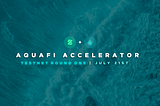 AquaFi: Testnet Round One