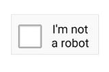 Screenshot of the pathetic “I’m not a robot” tick box still customary on many websites today.