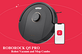 Upgrade Your Cleaning Game with the Roborock Q5 Pro!