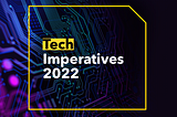 Tech Imperatives for biotech and manufacturing — report 2022