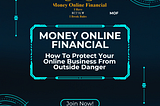 How To Protect Your Online Business From Outside Danger