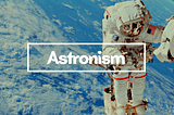 The world’s newest religion: Astronism