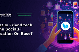 What is Friend.tech — the SocialFi sensation on Base?