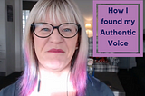 How I found my Authentic Voice