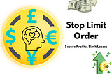 stop Limit Order