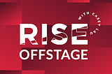 The RISE Offstage podcast