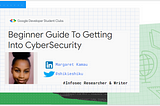 Beginner Guide To Getting Into Cybersecurity
