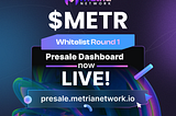 Metria Network($METR): Whitelisting Round 1 Results are now LIVE!!