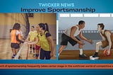 How You Can Improve Sportsmanship Of Your Teen