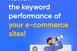 keyword performance of your e-commerce website