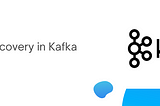 Disaster Recovery in Kafka Servers