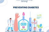 Preventing Diabetes