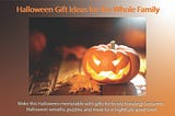 Halloween Gift Ideas for the Whole Family