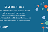 Is Your Data Selection-Biased?